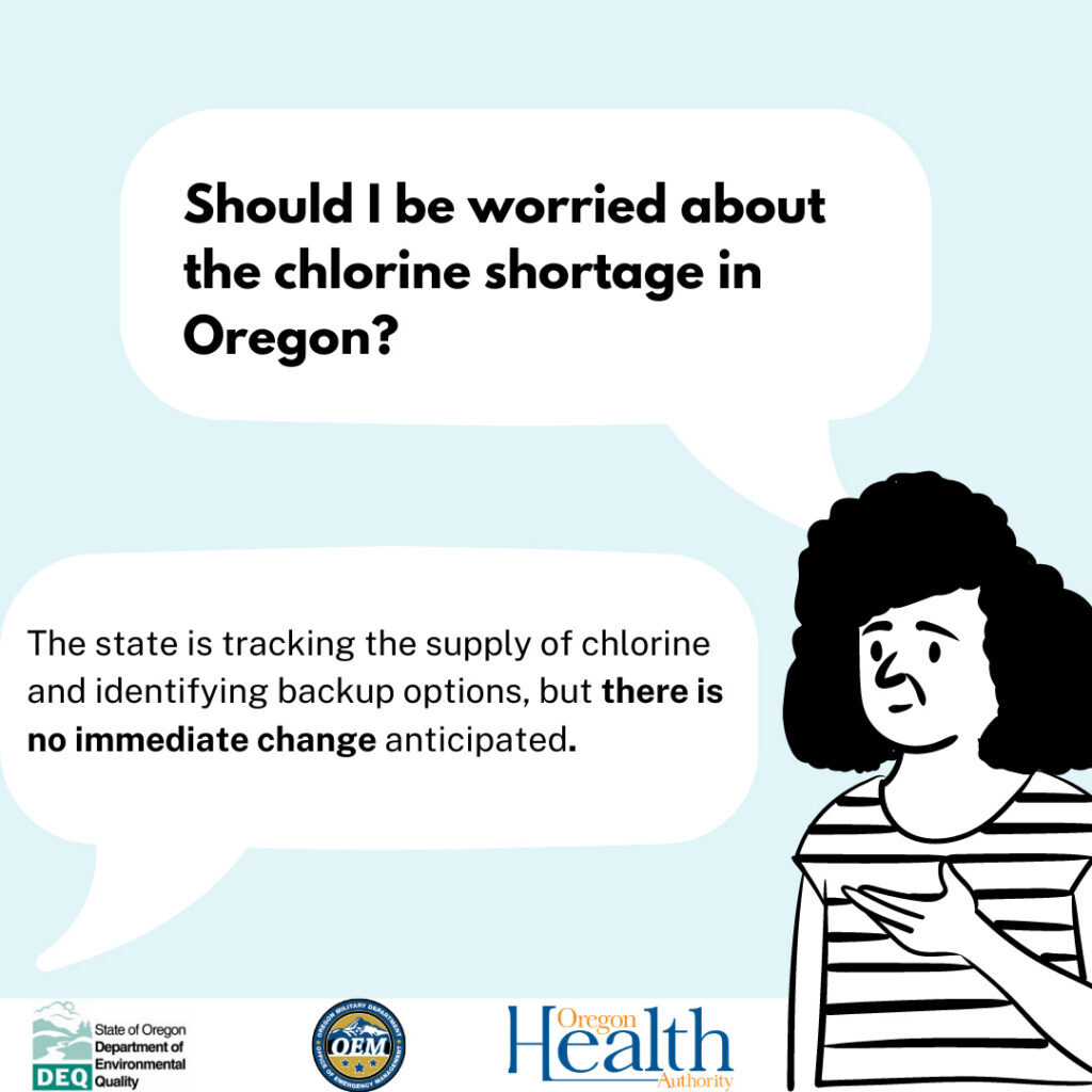 Should i be worried about the chlorine shortage in Oregon?